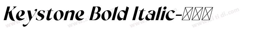 Keystone Bold Italic字体转换